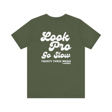 Load image into Gallery viewer, *5 Entries* Twenty Three Media- Look Pro Go Slow (TM) Unisex Soft Style Tee Shirt
