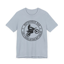 Load image into Gallery viewer, Motocross Dad Like a Regular Dad but Cooler Unisex Soft Style Tee Shirt
