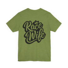 Load image into Gallery viewer, Race Wife Unisex Soft Style Tee Shirt
