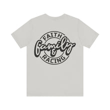 Load image into Gallery viewer, Faith Family and Racing Unisex Soft Style Tee Shirt
