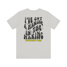 Load image into Gallery viewer, I&#39;ve Got a Marine in the Making Unisex Jersey Short Sleeve Tee
