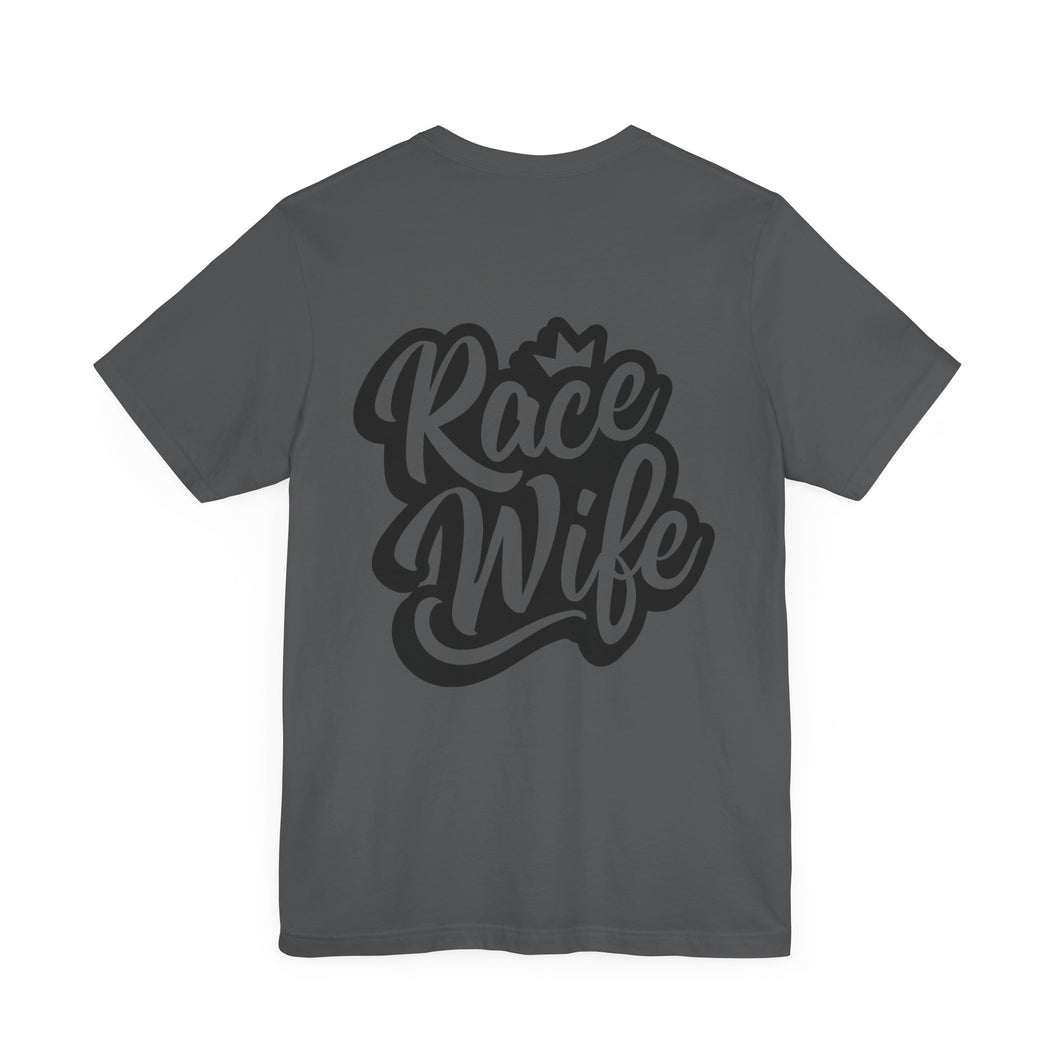 Race Wife Unisex Soft Style Tee Shirt