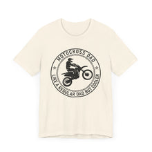 Load image into Gallery viewer, Motocross Dad Like a Regular Dad but Cooler Unisex Soft Style Tee Shirt
