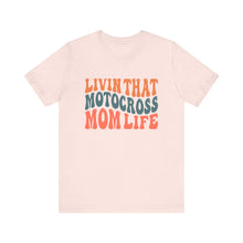 Load image into Gallery viewer, Living that Motocross Mom Life Unisex Soft Style Tee Shirt
