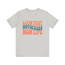 Load image into Gallery viewer, Living that Motocross Mom Life Unisex Soft Style Tee Shirt
