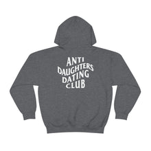 Load image into Gallery viewer, Anti Daughters Dating Club Unisex Heavy Blend™ Hooded Sweatshirt

